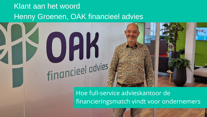 Klant aan het woord. Henny Groenen, OAK financieel advies